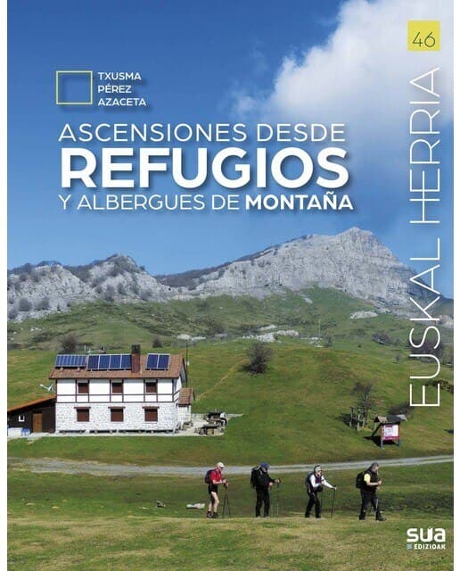 Ascensiones desde refugios y albergues de montaña (Tapa blanda).