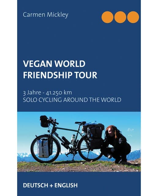 Vegan World Friendship Tour (Tapa blanda).