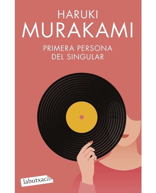 Primera persona del singular (Tapa blanda con solapas Tapa blanda).