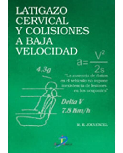 Latigazo cervical y colisiones a baja velocidad (Tapa blanda).