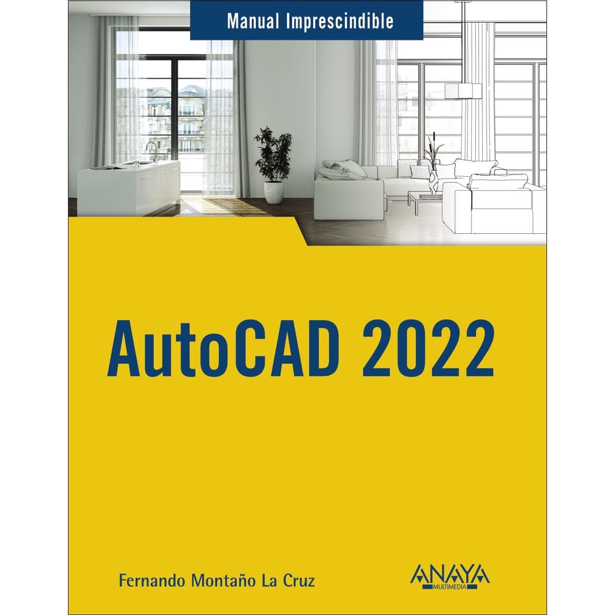 AutoCAD 2022 (Tapa blanda).