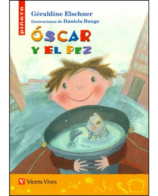 OSCAR Y EL PEZ (PI„ATA) (Tapa blanda).