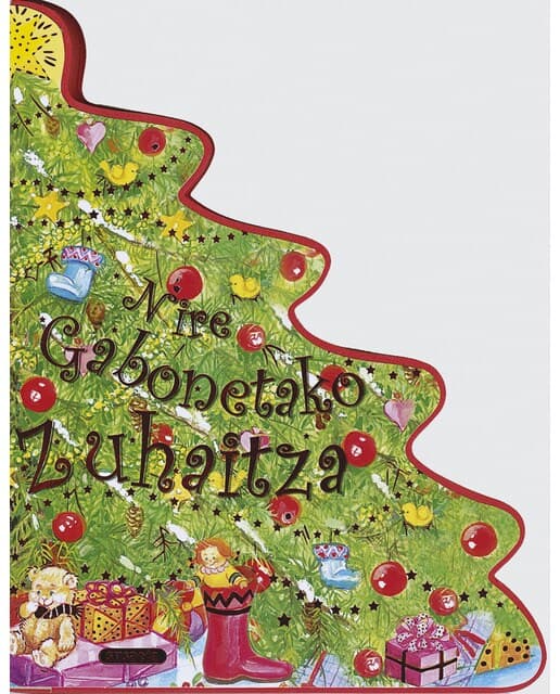 Nire gabonetako zuhaitza.