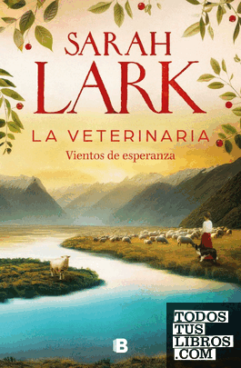 La veterinaria. Vientos de esperanza (La veterinaria 2)