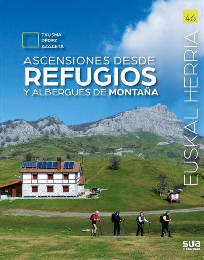 Ascensiones desde refugios y albergues de montaña