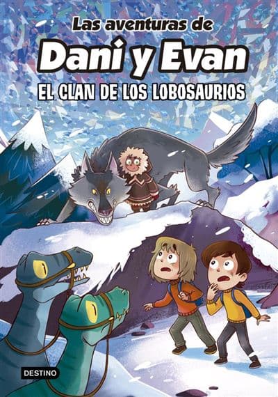 Las Aventuras De Dani Y Evan 8. El Clan De Los Lobosaurios - Las Aventuras De Dani Y Evan (autor), Dani Y Evan (autor)