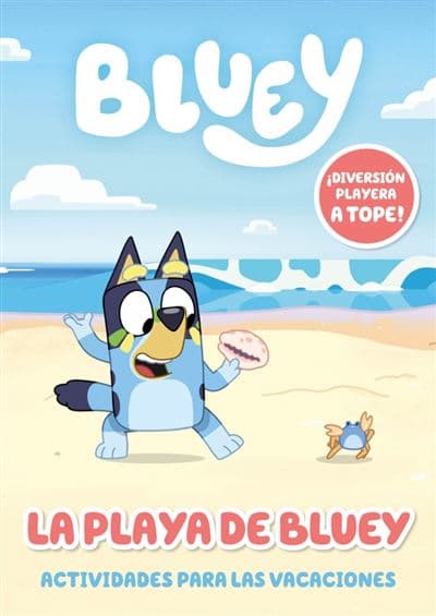 Bluey. Cuaderno De Vacaciones - La Playa De Bluey. Actividad - Bluey (autor), S.a.u. Penguin Random House Grupo Editor (traducción)