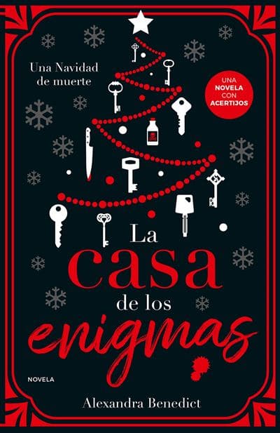 La Casa De Los Enigmas - Alexandra Benedict (autor), Gemma Deza Guil (traducción)