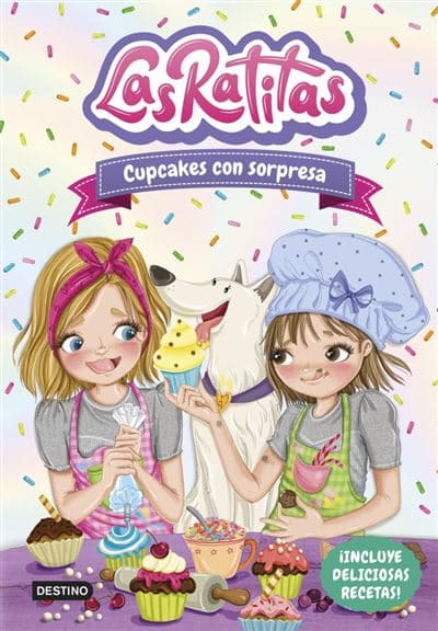 Las Ratitas 7. Cupcakes Con Sorpresa - Las Ratitas (autor)