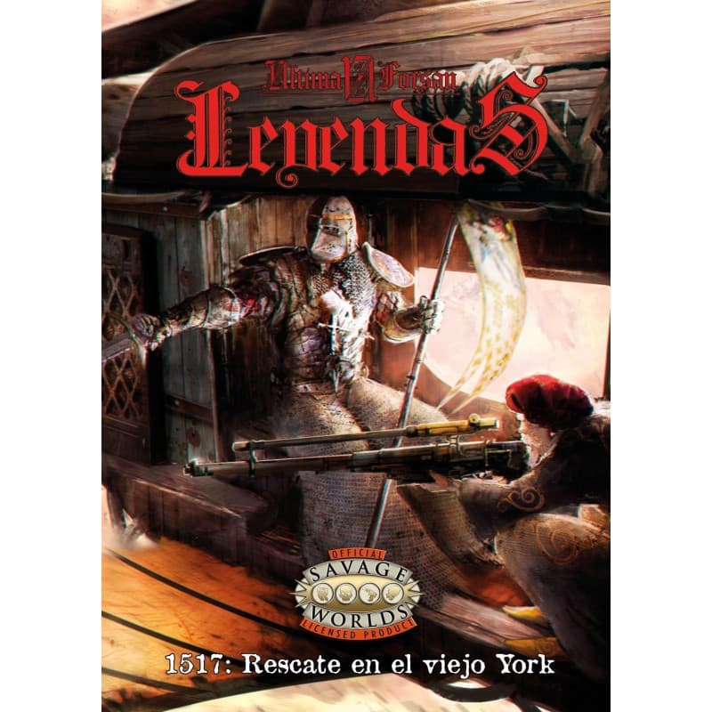 Savage Worlds Ultima Forsan Leyendas: 1517: Rescate en el Viejo York
