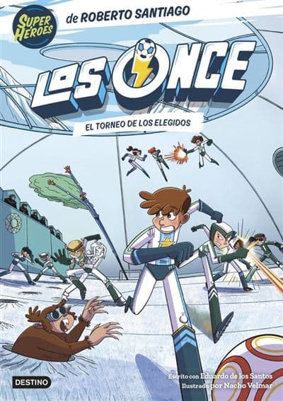 Los Once 8. El Torneo De Los Elegidos - Eduardo De Los Santos Molina (autor), Roberto Santiago (autor)